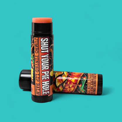 SHUT YOUR PIE HOLE JUMBO TINTED  LIP BALM